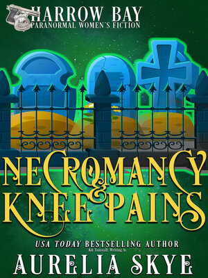 cover image of Necromancy & Knee Pains